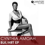 cover: Cynthia Amoah - BLK/HRT EP