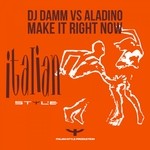 cover: Aladino|Dj Damm - Make It Right Now