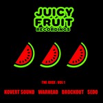 cover: Brockout|Kovert Sound|Sedo|Warhead - The Juice: Vol 1