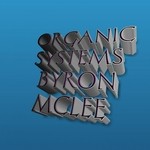 cover: Byron Mclee - Organic Systems