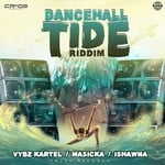 cover: Ishawna|Masicka|Vybz Kartel - Dancehall Tide Riddim (Explicit Produced By ZJ Chrome)