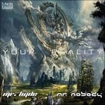 cover: Mr Nobody & Mr Hyde - Your Reality