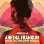 cover: The Royal Philharmonic Orchestra|Aretha Franklin - A Brand New Me