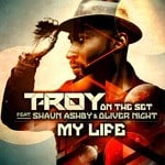 cover: T-roy - My Life (feat Shaun Ashby & Oliver Night)