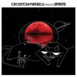 cover: Various - Crosstown Rebels Present SPIRITS