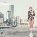 cover: Deepscale - Someone To Count On