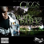 cover: Giggs - Walk In Da Park (Explicit)