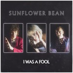 cover: Sunflower Bean - I Was A Fool