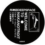 cover: Deepspace - Welcome To Nakanotroit