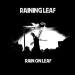 cover: Raining Leaf - Rain On Leaf