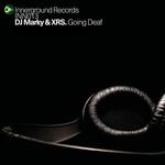 cover: DJ MARKY|XRS - Going Deaf