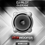 cover: Dj Pilot - Overdose