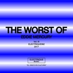 cover: Eddie Mercury - The Worst Of Vol 3