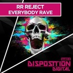 cover: Rr Reject - Everybody Rave