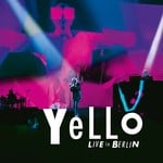 cover: Yello - Live In Berlin