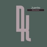 cover: Juanito - Blackalizer