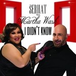 cover: Martha Wash|Serhat - I Didn't Know