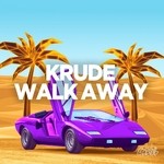 cover: Krude - Walk Away