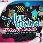 cover: Alex Wicked - Take Me Home