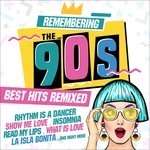 cover: Various - Remembering The 90s/Best Hits Remixed