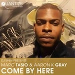 cover: Marc Tasio & Aaron K. Gray - Come By Here