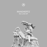 cover: Invadhertz - No Love EP