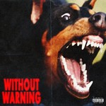 cover: 21 Savage|Metro Boomin|Offset - Without Warning