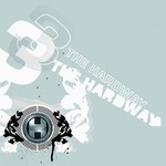 cover: Chase|Prolix|Psidream|Quadrant|Raiden|Teebee - 3 The Hard Way Vol 2