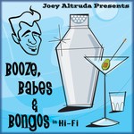 cover: Joey Altruda - Booze, Babes & Bongos