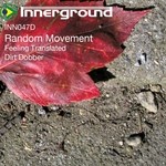 cover: Random Movement - Dirt Dobber / Feeling Translated