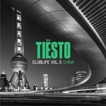 cover: Tiesto - Clublife Vol 5 - China