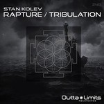 cover: Stan Kolev - Rapture/Tribulation EP