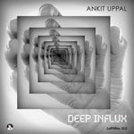 cover: Ankit Uppal - Deep Influx