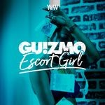 cover: Guizmo - Escort Girl