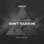 cover: Jader Ag & Marco Beats - Dont Touch Me