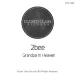 cover: 2bee - Grandpa In Heaven