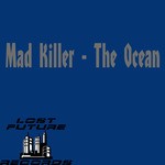 cover: Mad Killer - The Ocean