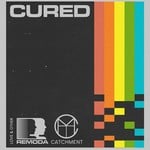 cover: Remoda & Catchment - Cured