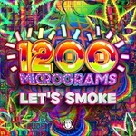 cover: 1200 Micrograms - Let's Smoke