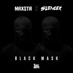 cover: Maxsta|Silencer - Black Mask (Explicit)