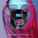 cover: Drew Ryn|Fresh Til' Death - Pressure