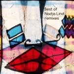 cover: Nadja Lind|Various - Best Of Nadja Lind Remixes (unmixed tracks)