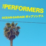 cover: The Performers - Ocean Garage