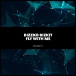 cover: Dizzko Bizkit - Fly With Me