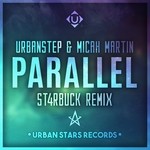 cover: Urbanstep & Micah Martin - Parallel