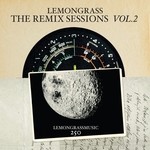 cover: Lemongrass|Various - The Remix Sessions Vol 2