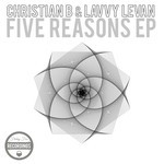 cover: Christian B|Lewis Daniels - Five Reasons EP