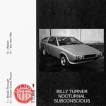 cover: Billy Turner - Nocturnal Subconscious