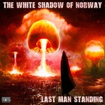 cover: The White Shadow - Last Man Standing