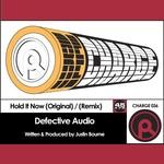 cover: Defective Audio - Hold It Now